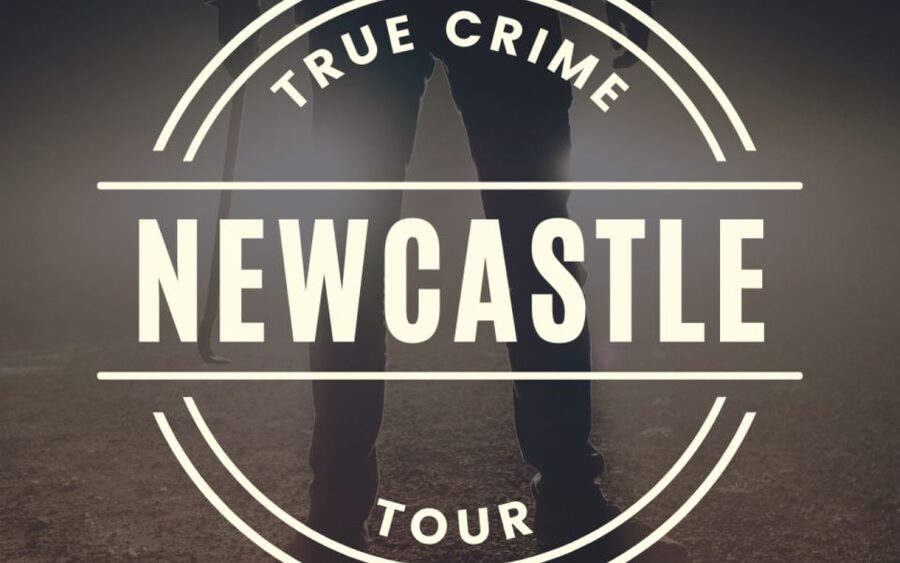 Newcastle: True Crime Guided Tour - The stories go beyond murder